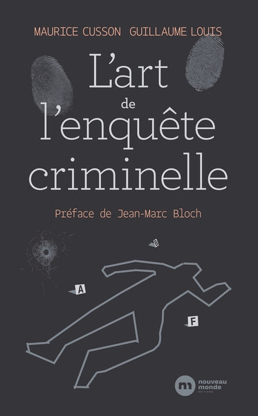 L'art de l'enquête criminelle