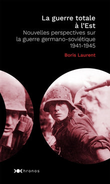 La guerre totale à l'est