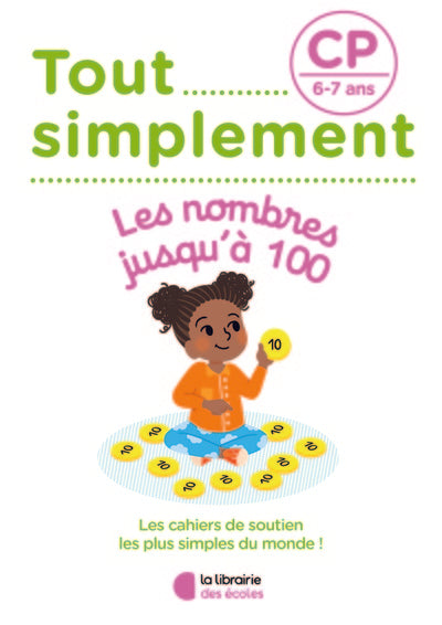 Tout simplement - Les nombres jusqu'à 100 CP