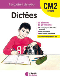 Les Petits Devoirs - Dictées CM2
