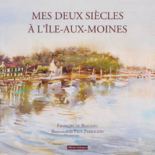Mes deux siècles à l'île-aux-Moines