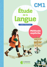 Etude de la langue CM1 – méthode explicite - cahier