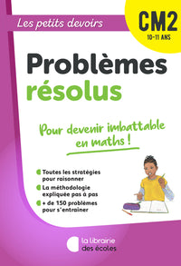 Les petits devoirs - Problèmes résolus CM2