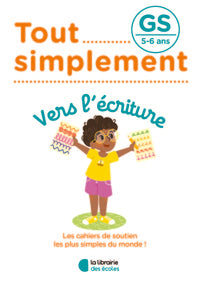 Tout simplement - Vers l'écriture GS