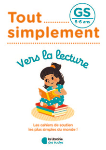 Tout simplement - Vers la lecture GS
