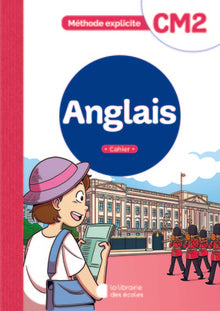 Méthode explicite - Anglais CM2 (2022) - Cahier de l'élève