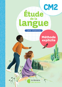 Méthode explicite - Etude de la langue CM2