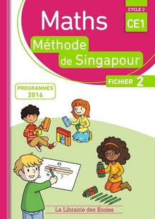 Mathématiques CE1 Méthode de Singapour, fichier de l'élève 2