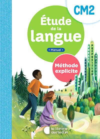 Méthode explicite - Etude de la langue CM2