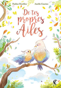 De tes propres Ailes