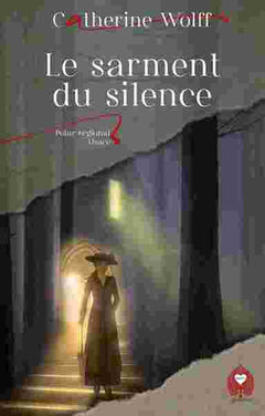 LE SARMENT DU SILENCE