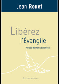 Libérez l'Évangile