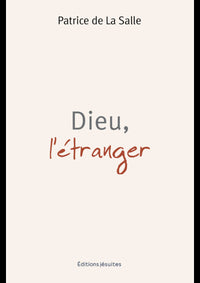 Dieu, l'étranger