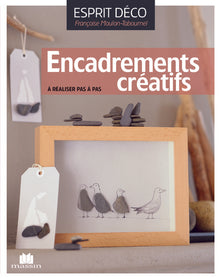 Encadrements créatifs