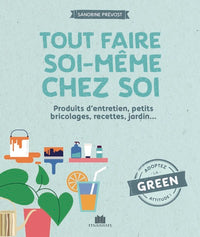 Tout faire soi-même chez soi