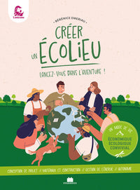 Créer un écolieu