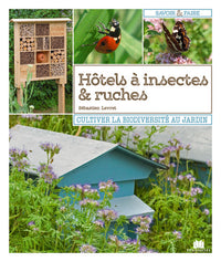 Hôtels à insectes et ruches
