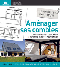 Guide de mon projet, aménager ses combles