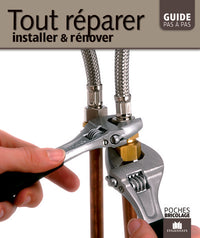 Tout réparer, installer et rénover