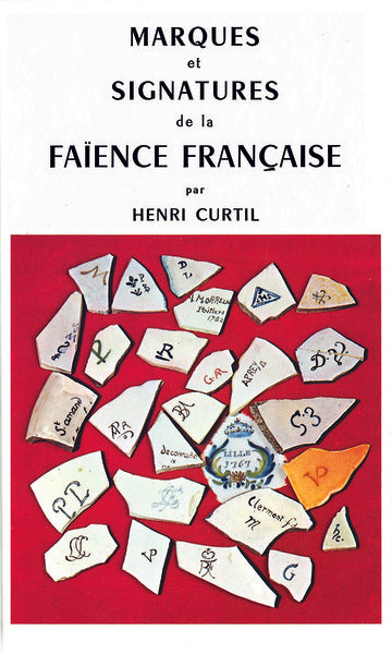 Marques et signatures de la faïence française