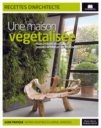 Une maison végétalisée
