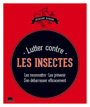 Lutter contre les insectes