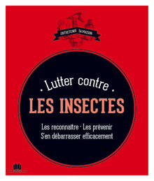 Lutter contre les insectes