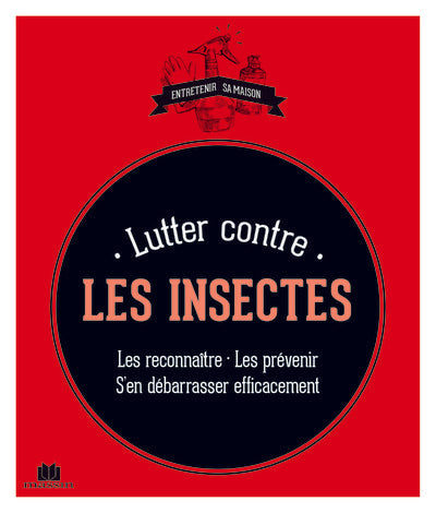 Lutter contre les insectes