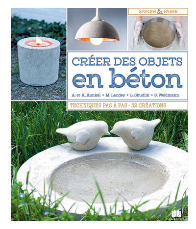 Créer des objets en béton
