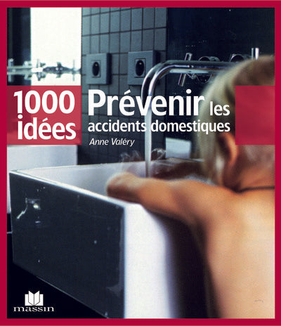 Prévenir les accidents domestiques