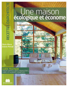 Une maison écologique et économe