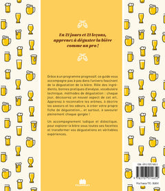 21 jours pour apprendre à déguster la bière