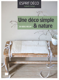 Une déco simple et nature