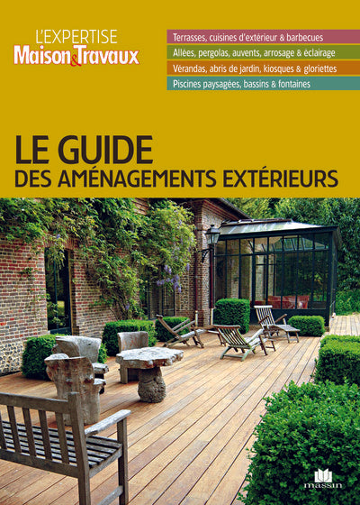 Le guide des aménagements extérieurs