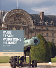 Paris et son patrimoine militaire