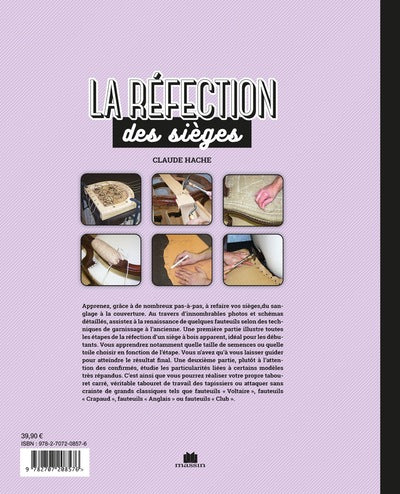La réfection des sièges