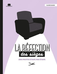 La réfection des sièges