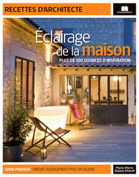 Eclairages de la maison: intérieurs et extérieurs