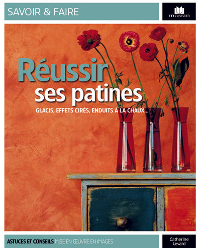 Réussir ses patines