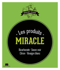 Les produits miracles