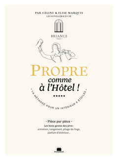 Propre comme à l'hôtel !