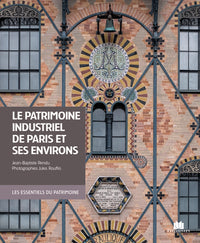 Patrimoine industriel de Paris et ses environs