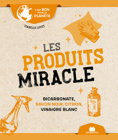 Les produits miracle