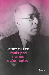 J suis pas plus con qu'un autre