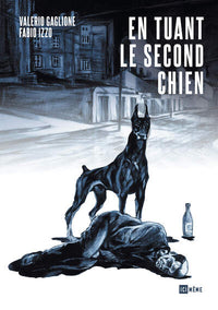 En tuant le second chien