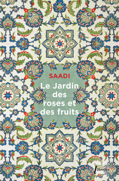 Le jardin des roses et des fruits