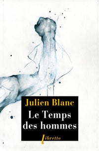 Le temps des hommes