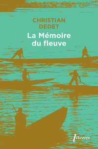 La mémoire du fleuve