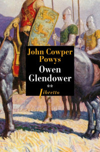 Owen Glendower : Les Forêts de Tywyn T2