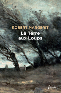 La terre aux loups